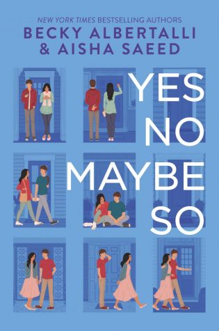 Becky Albertalli and Aisha Saeeds new novel, Yes, No, Maybe So